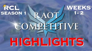 RAoT Competitive League Weeks 12 Highlights [upl. by Noskcaj]