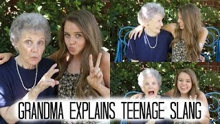 GRANDMA EXPLAINS TEENAGE SLANG [upl. by Ploss943]