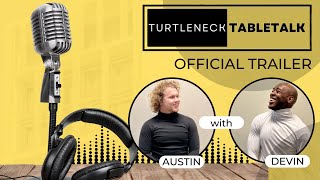 TURTLENECK TABLETALK  Official Trailer [upl. by Thetisa852]