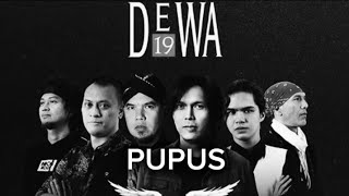 Dewa 19  Pupus Lirik Lagu [upl. by Alberik]