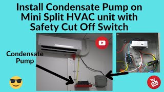 Install Condensate Water Pump with Safety Shut off on Mini Split [upl. by Pomona]