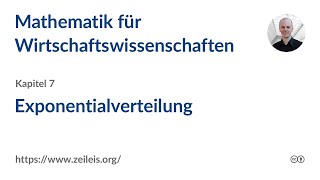 Mathematik für Wirtschaftswissenschaften 7n Exponentialverteilung [upl. by Sucramed]