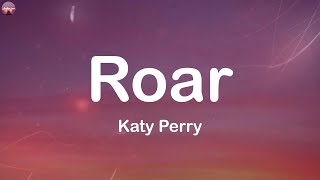 Katy Perry  Roar Lyrics  Rihanna Henry Moodie Lady Gaga [upl. by Annoynek]