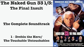 The Naked Gun 33 13 Complete Soundtrack by Ira Newborn [upl. by Yttig720]