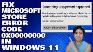 How To Fix The Microsoft Store Error Code 0x00000000 in Windows 1011 [upl. by Nodyl]