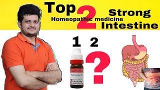 Top 2 Homeopathic medicine for Strong Healthy Intestines [upl. by Nady939]