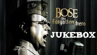 Bose The Forgotten Hero  Jukebox  A R Rahman  Sonu Nigam  Vijay Prakash  Javed Akhtar [upl. by Bonar789]