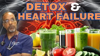 Detox Diets and Regenerative Therapies for Heart Failure [upl. by Hellman921]