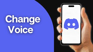 How to Change Voice on Discord Mobile  Easiest Way [upl. by Nachison]