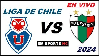 🔴Universidad de Chile vs Palestino en vivo  Liga de Primera Chile [upl. by Madge691]