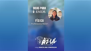 Dicas para o ENEM  Física com a Professora Helen [upl. by Oliana]