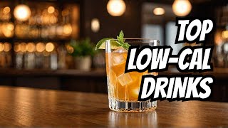 Top 10 Low calorie Alcoholic Drinks [upl. by Cornwall]