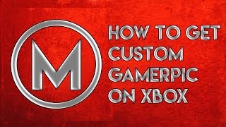 How to get Custom Gamer Picture on Xbox One April 2017 [upl. by Euqinomod]