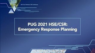 PUG 2021 HSECSR Emergency Response Planning [upl. by Charisse]