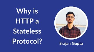 Why is HTTP a Stateless Protocol  Stateless vs Stateful Protocols [upl. by Sinnod]