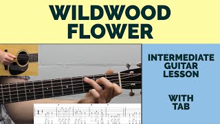 Wildwood Flower  Intermediate Bluegrass Guitar Lesson With Tab [upl. by March]