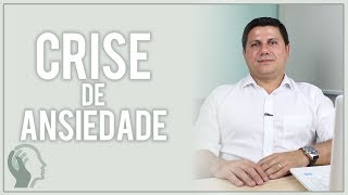 O QUE FAZER EM UMA CRISE DE ANSIEDADE [upl. by Anaeda]