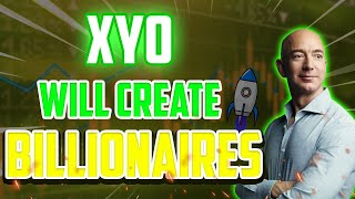 XYO WILL CREATE BILLIONAIRES HERES WHEN  XYO PRICE PREDICTION amp ANALYSES 2024 [upl. by Jaquiss572]