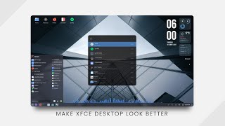 How to Make Xfce Look Better  Ver 20 [upl. by Atirahs]