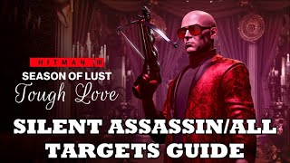 Hitman 3  Season Of Lust  Silent AssassinAll Targets Eliminated quotRatiocinationquot [upl. by Henryk]