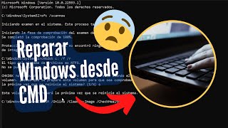 ✅Como Reparar Por COMPLETO Cualquier Version de Windows desde el CMD FACIL Y RAPIDO ✅ [upl. by Ellehcil]