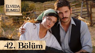 Elveda Rumeli 42 Bölüm  atv [upl. by Carli]