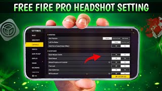 Free Fire Pro Headshot Settings  Secret  Sensitivity  Fire Button Size  New Headshot Setting [upl. by Swords962]