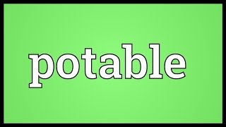 Potable Meaning [upl. by Nagle208]