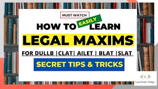 How to Learn amp Remember Legal Maxims for Law Entrance Exams  DU LLB CLAT AILET BLAT MHCET [upl. by Steffy]