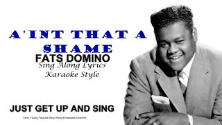 Fats Domino Aint That A Shame Sing Along Lyrics [upl. by Margy]