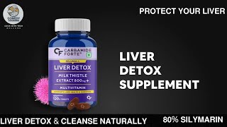 Carbamide Forte Liver Detox Supplement  Milk Thistle  Liver Support  Multivitamins amp Amino Acid [upl. by Aroled]