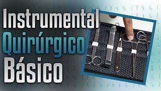 Instrumental Quirúrgico Básico [upl. by Grous]