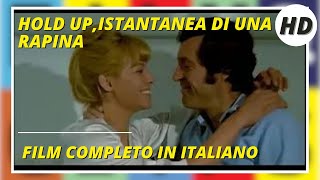 Hold Up Istantanea di una rapina  HD  Thriller  Film Completo in Italiano CUT [upl. by Stolzer831]