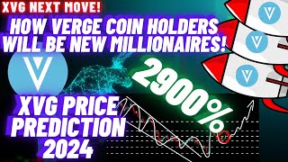 How Verge Coin Holders Will Be New Millionaires  XVG Price Prediction 2024 [upl. by Giglio638]