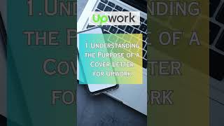 Creating an Exceptional Cover Letter for Upwork [upl. by Preciosa783]