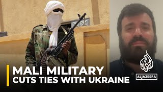 Malis junta cuts ties with Ukraine Bamako accuses Kyiv of helping Tuareg fighters [upl. by Kimberlyn]