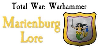 Marienburg Lore Total War Warhammer [upl. by Ydnam]