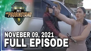 FPJ’s Ang Probinsyano November 9 2021 Full Episode 1502  Ang Probinsyano [upl. by Nonaihr]