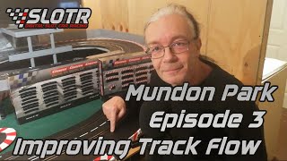 Mundon Park Episode 3  Improving Track Flow [upl. by Suzanna]