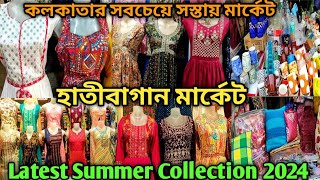 HATIBAGAN LATEST SUMMER COLLECTION  Hatibagan Market In Kolkata Dress Kurti Crockery [upl. by Hairej815]