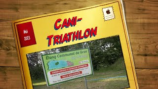 CaniTriathlon 2023 [upl. by Melvyn]