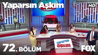 Yaparsın Aşkım 72 Bölüm [upl. by Reitrac81]