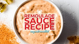 Remoulade Sauce Recipe [upl. by Huntington876]