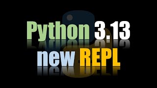 Python 313의 REPL이 아주 좋아졌어요 굿굿 [upl. by Brandais]