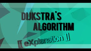 Dijkstras Algorithm Explanation [upl. by Azila]