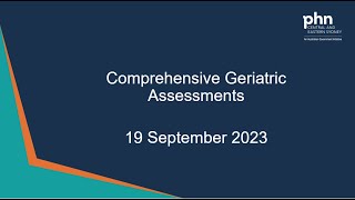 Comprehensive Geriatric Assessments  19 September 2023 [upl. by Nahgem]