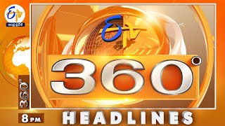 8 PM  9th October 2024  ETV 360  News Headlines  ETV Andhra Pradesh [upl. by Aicre985]