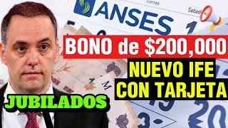 📌Para Jubilados BONO de 💲200000 que paga ANSES y vuelve el BONO IFE con Tarjeta Alimentaria 2024❗😮 [upl. by Daffy160]