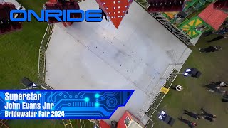 Superstar  John Evans Jnr Onride  Bridgwater Fair 2024 [upl. by Ytak]