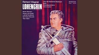 Lohengrin 3 Akt quotTreulich geführt ziehet dahin  Das süße Lied verhalltquot [upl. by Edmanda]